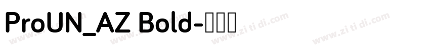 ProUN_AZ Bold字体转换
